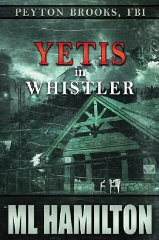 Cover of Yetis in Whistler