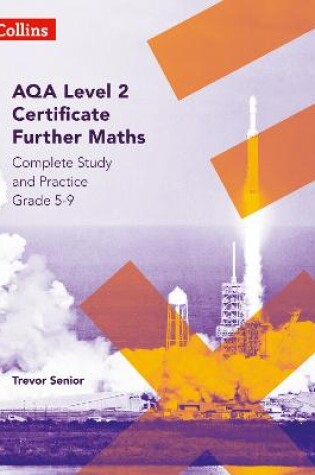 Cover of AQA Level 2 Certificate Further Maths Complete Study and Practice (5-9)