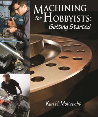 Book cover for Machining for Hobbyists