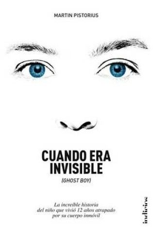 Cover of Cuando Era Invisible