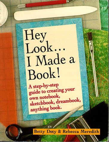 Book cover for Hey Look, I Made a Book!