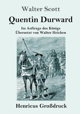 Book cover for Quentin Durward (Großdruck)