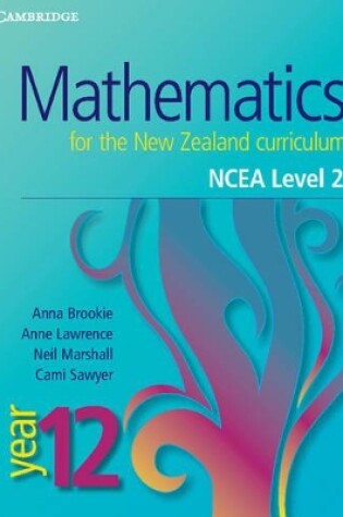 Cover of Mathematics for the New Zealand Curriculum Year 12 NCEA Level 2