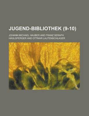 Book cover for Jugend-Bibliothek (9-10)