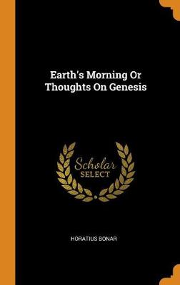 Book cover for Earth's Morning or Thoughts on Genesis