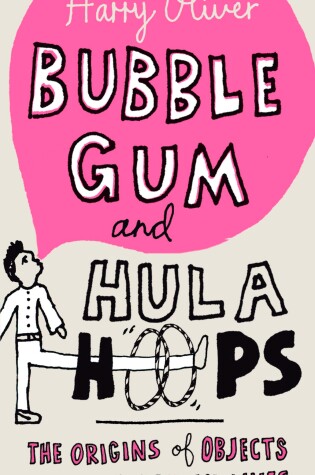 Cover of Bubble Gum and Hula Hoops