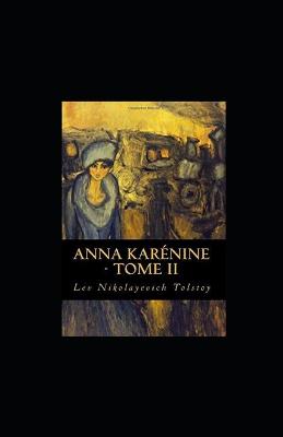 Book cover for Anna Karénine - Tome II illustrée