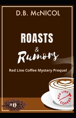 Book cover for Roasts & Rumors