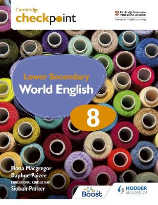 Book cover for Cambridge Checkpoint Lower Secondary World English Student's Book 8