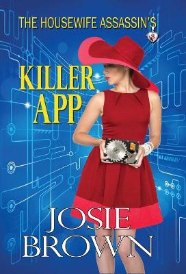Book cover for The Housewife Assassin's Killer App