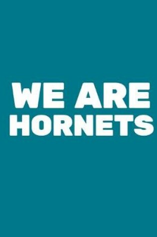 Cover of We Are Hornets