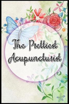 Book cover for The Prettiest Acupuncturist