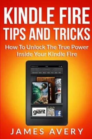 Cover of Kindle Fire Tips and Tricks