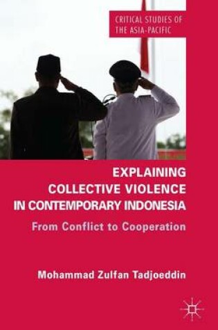 Cover of Explaining Collective Violence in Contemporary Indonesia