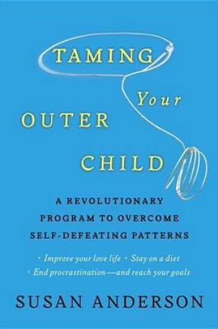 Cover of Taming Your Outer Child