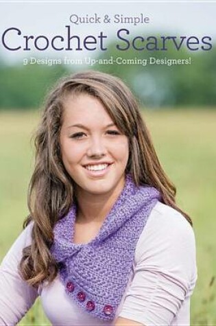 Cover of Quick & Simple Crochet Scarves