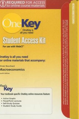 Cover of OneKey WebCT, Student Access Kit, Macroeconomics