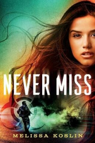 Cover of Never Miss