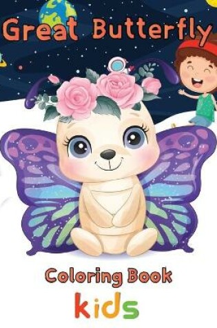 Cover of Great Butterfly Coloring Book Kids