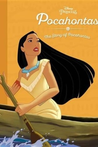 Cover of Pocahontas: The Story of Pocahontas