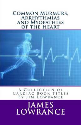 Book cover for Common Murmurs, Arrhythmias and Myopathies of the Heart