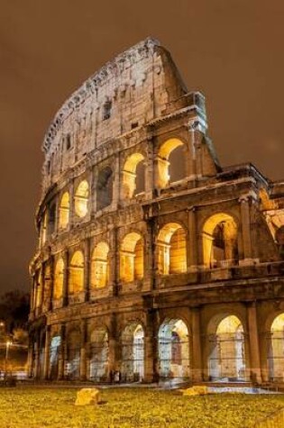 Cover of Roman Coliseum Flavian Amphitheater Rome Italy Journal