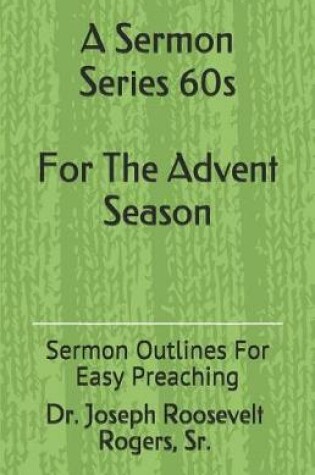 Cover of A Sermon Series 60s (for the Advent Season)