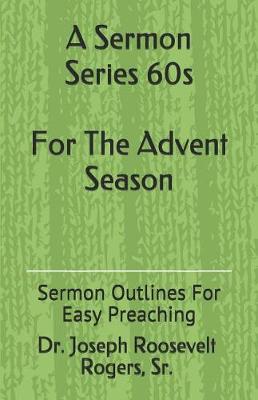 Cover of A Sermon Series 60s (for the Advent Season)