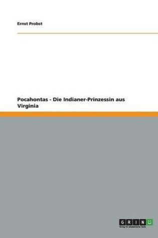 Cover of Pocahontas - Die Indianer-Prinzessin aus Virginia