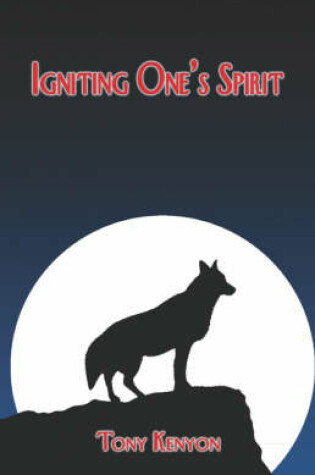 Cover of Igniting One's Spirit