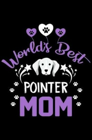 Cover of World's best Pointer mom