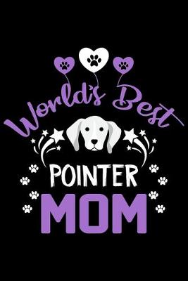 Book cover for World's best Pointer mom