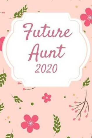 Cover of Future Aunt 2020