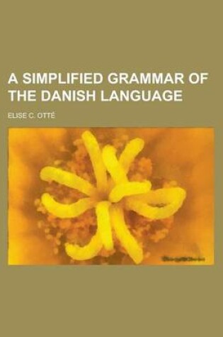 Cover of A Simplified Grammar of the Danish Language