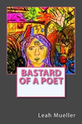 Book cover for Bastard of a Poet