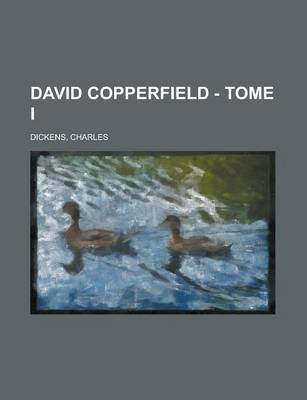 Book cover for David Copperfield - Tome I