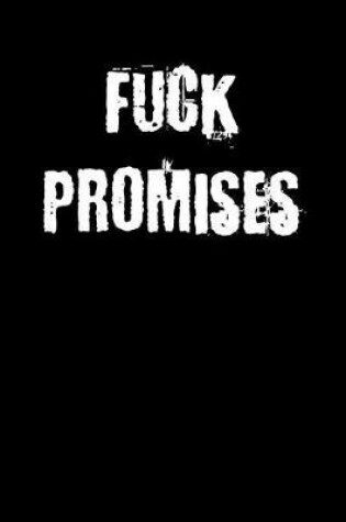 Cover of Fuck Promises