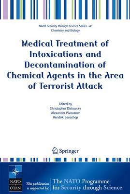 Cover of Medical Treatment of Intoxications and Decontamination of Chemical Agents in the Area of Terrorist Attack