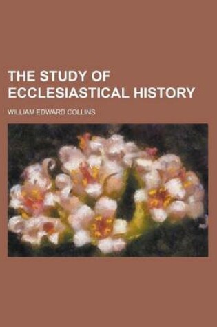 Cover of The Study of Ecclesiastical History