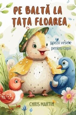 Cover of Pe baltă la țața Floarea