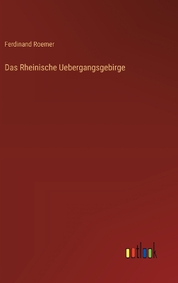 Book cover for Das Rheinische Uebergangsgebirge