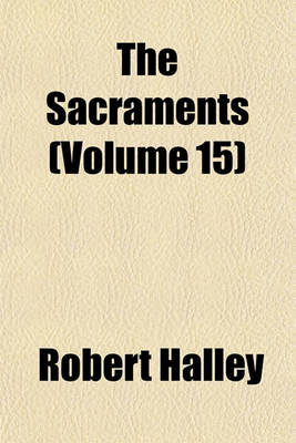 Book cover for The Sacraments (Volume 15)