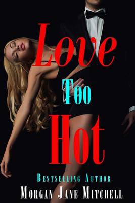 Book cover for Love Too Hot