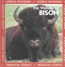 Book cover for The Wonder of Bison