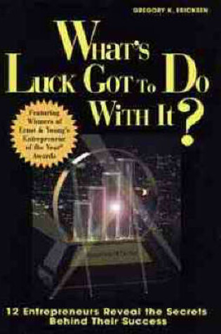 Cover of What's Luck Got to Do with it?