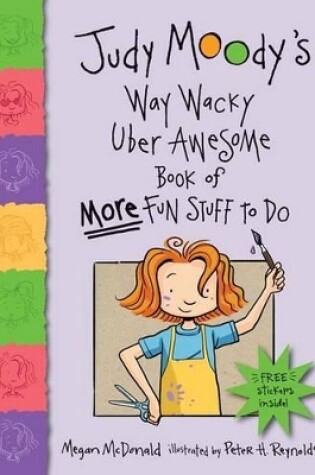 Cover of Judy Moody's Way Wacky Uber Awesome Book