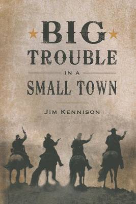 Book cover for Big Trouble in a Small Town