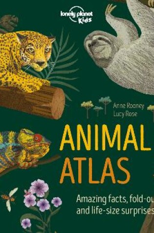 Cover of Lonely Planet Kids Animal Atlas