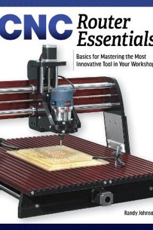 Cover of CNC Router Essentials