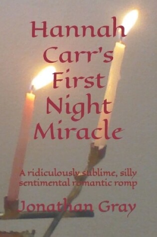 Cover of Hannah Carr's First Night Miracle
